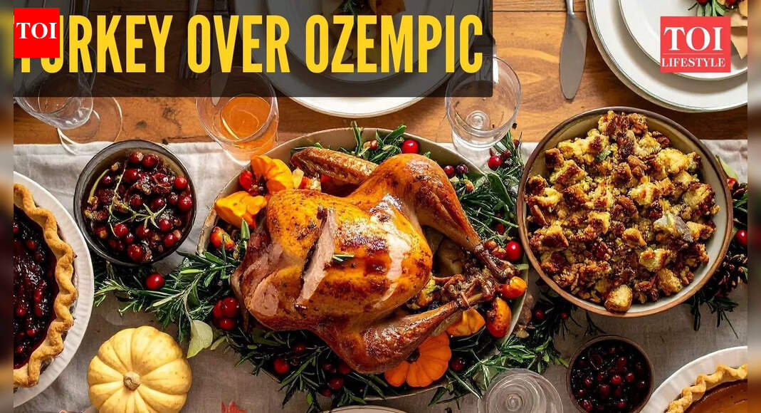 Goodbye Ozempic, hello turkey: Americans say bye-bye to GLP-1 drug for a Thanksgiving feast