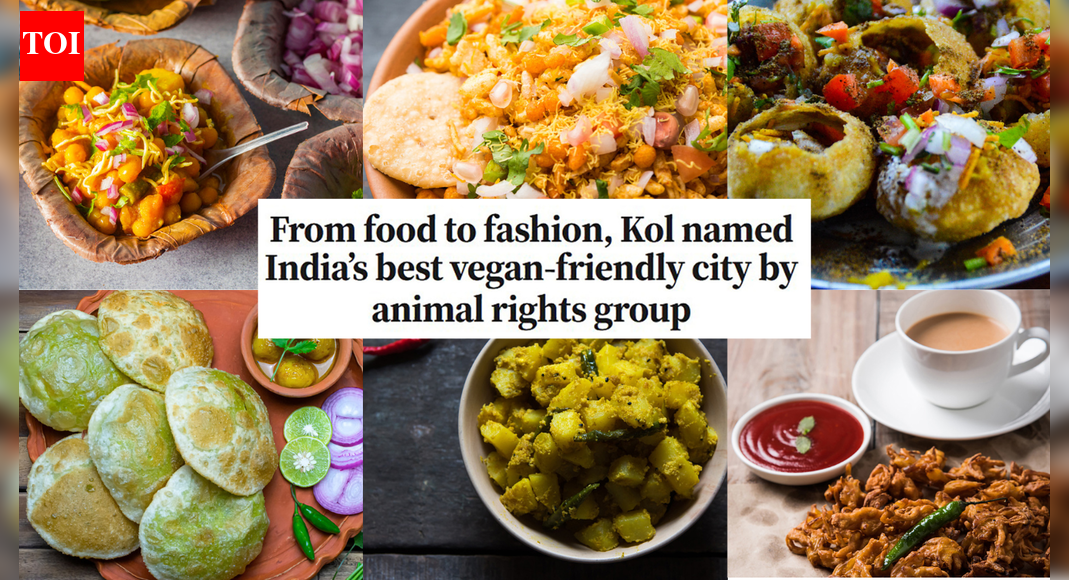 There’s more to Kolkata than just maach &amp; mishti: We are officially the most vegan-friendly city!