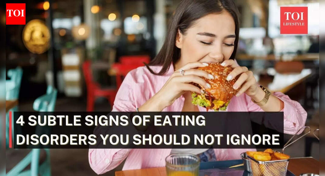 4 subtle signs of eating disorders you should not ignore, according to top doc