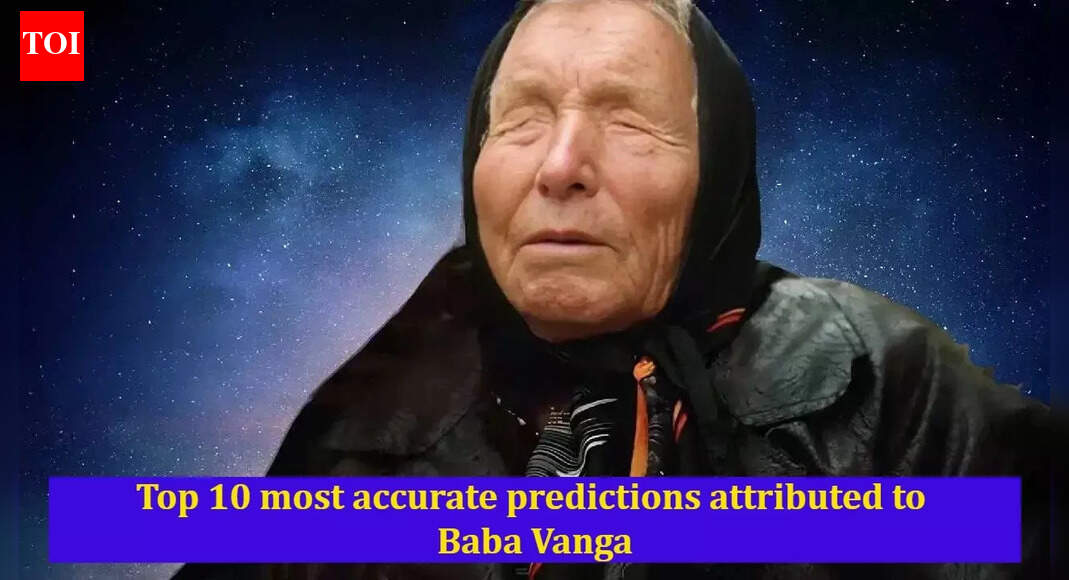 Top 10 most accurate predictions made by Baba Vanga