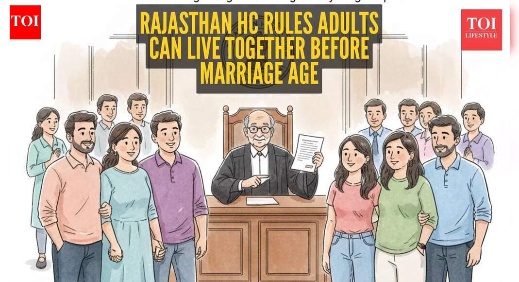 Landmark judgment by Rajasthan HC: Adults can be in live-in relationship without attaining marriageable age