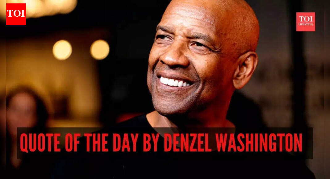 “Quote of the day by Denzel Washington”: So you never know who you touch. You never know how or when…”