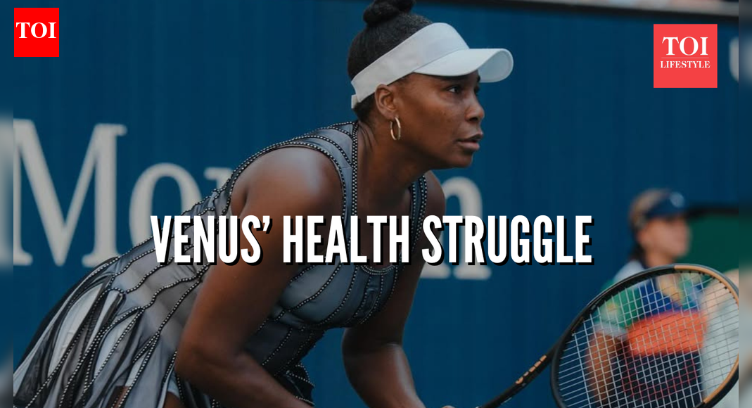 Venus Williams’ struggle with fibroids: Understanding her journey and lessons women can take from it – The Times of India