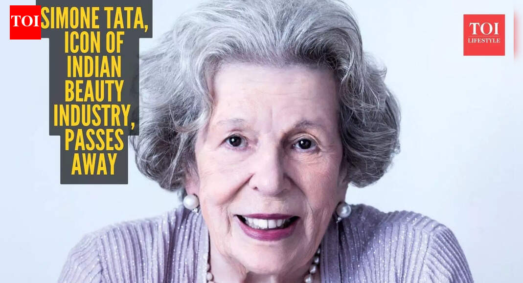 RIP dayun of Indian beauty industry: Simone Tata passes away, leaving a legacy that changed everything