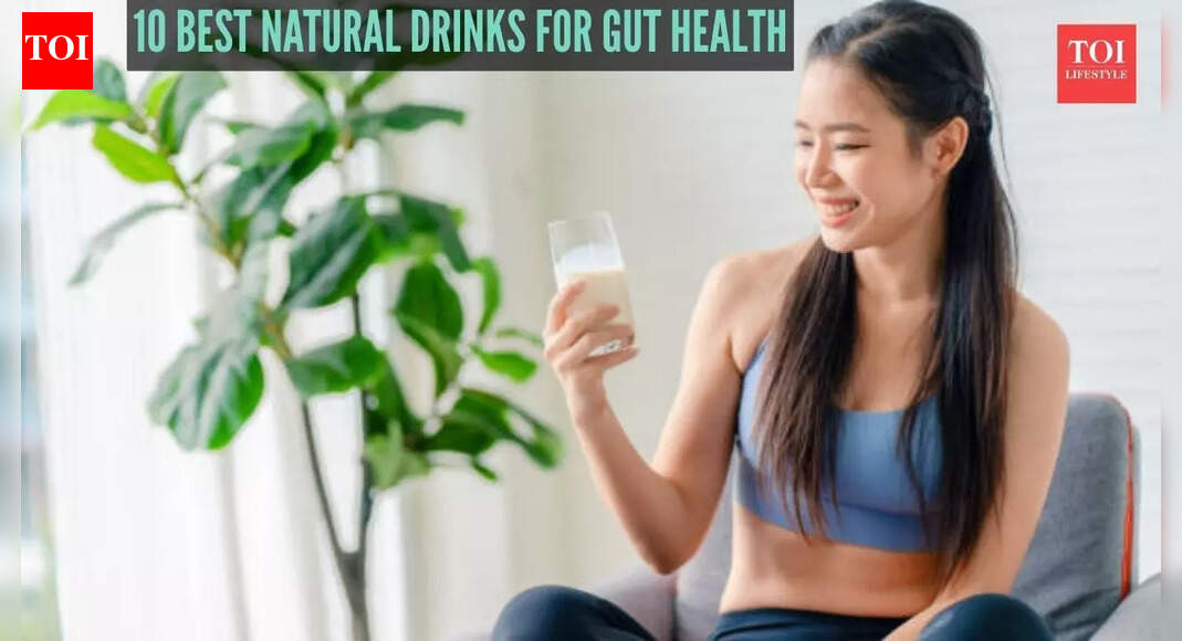 10 best natural drinks for gut health, as per a gastroenterologist - The Times of India