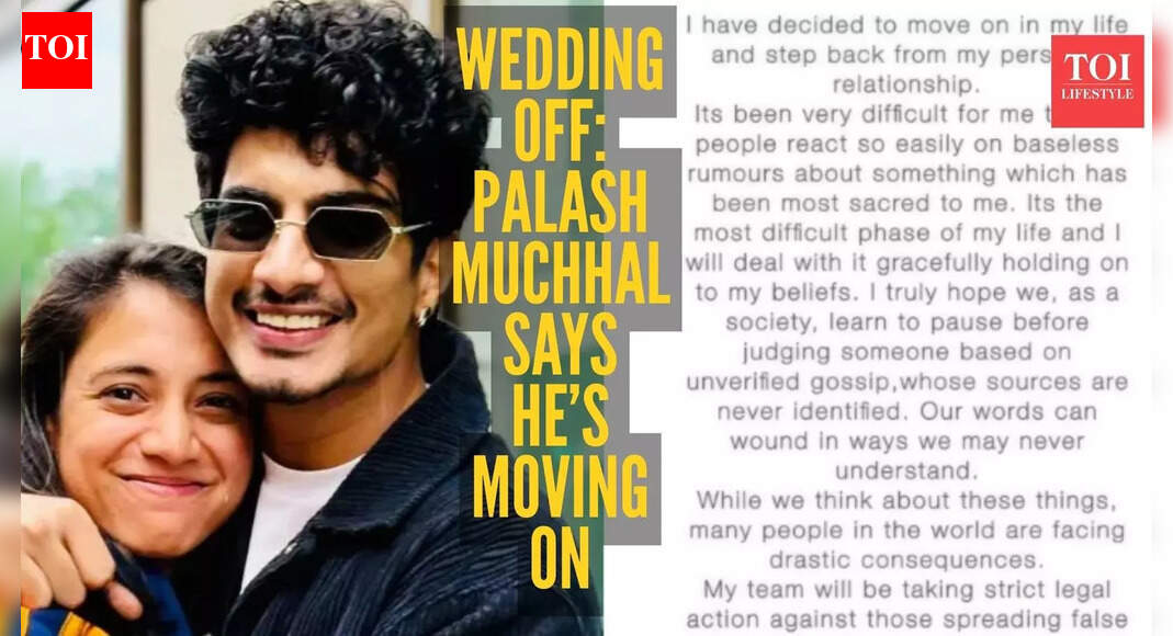 Palash Muchhal confirms wedding with Smriti Mandhana is off: “I’ve decided to move on… strict legal action will follow”