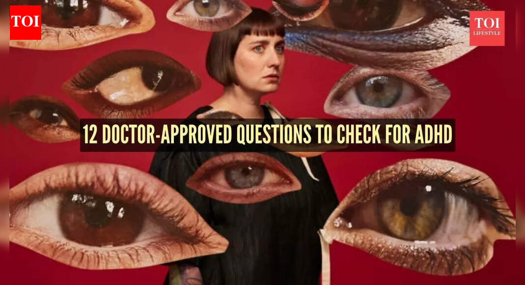 Do you have ADHD? Doctor shares 12 questions he frequently asks patients