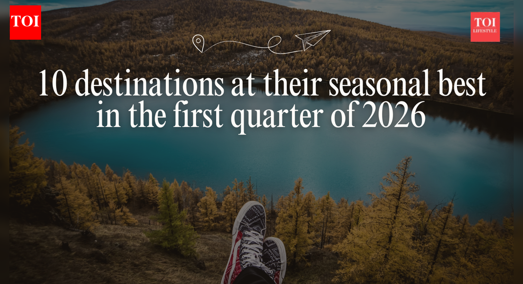 10 destinations to experience at their seasonal best in the first quarter of 2026