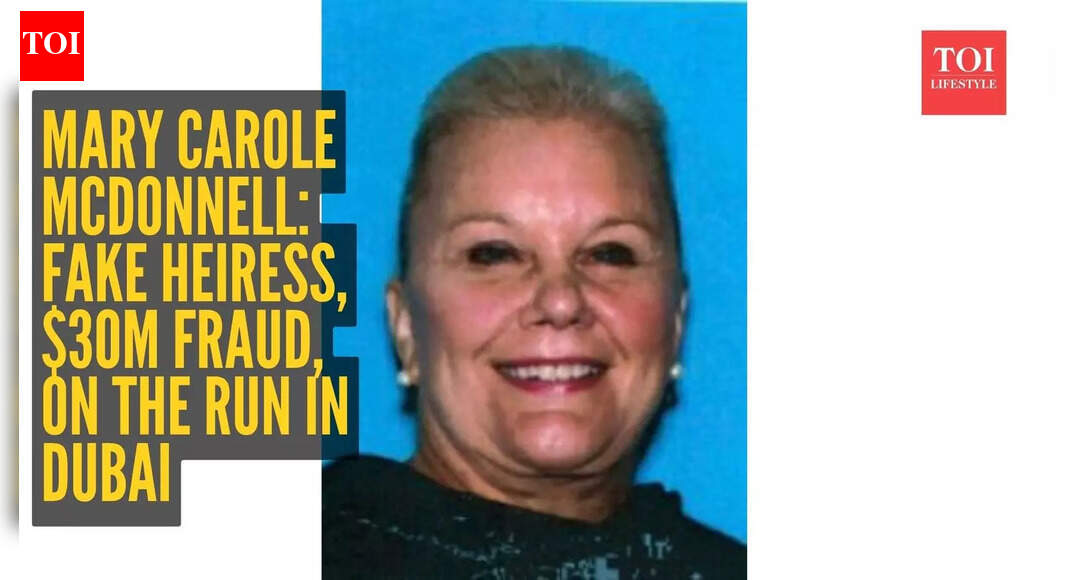 Who is Mary Carole McDonnell? Fake heiress who flees to Dubai after being accused of $30 million bank fraud