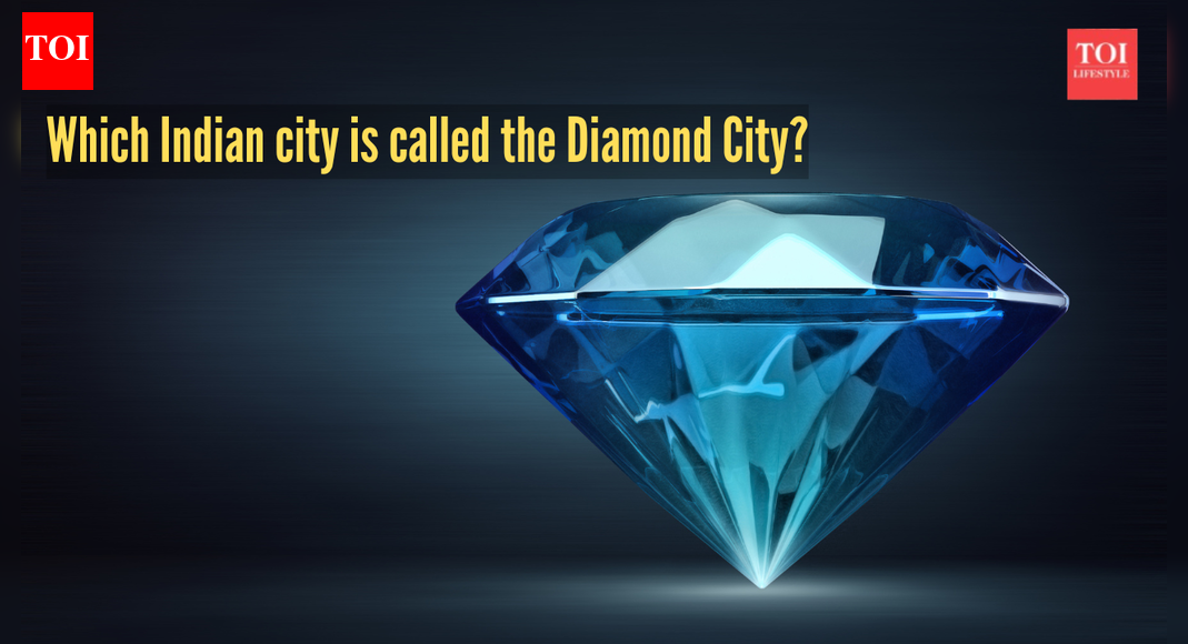 Which Indian city is called the Diamond City?