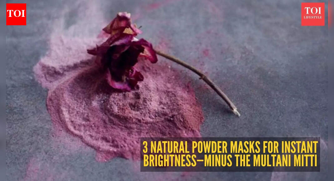 Try these 3 natural powder face masks for instant brightness and no, Multani Mitti is not on the list