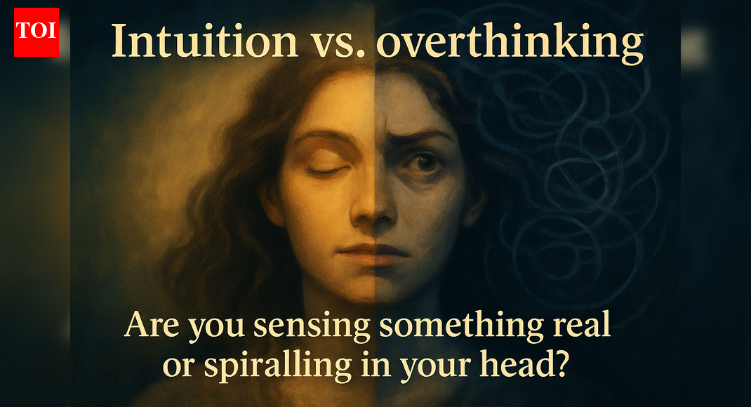Intuition vs overthinking: Are you sensing something real or spiralling in your head?