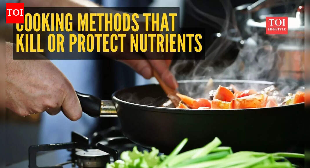 Cooking methods that kill or protect nutrients: Frying, pressure cooking, reheating and what to change first