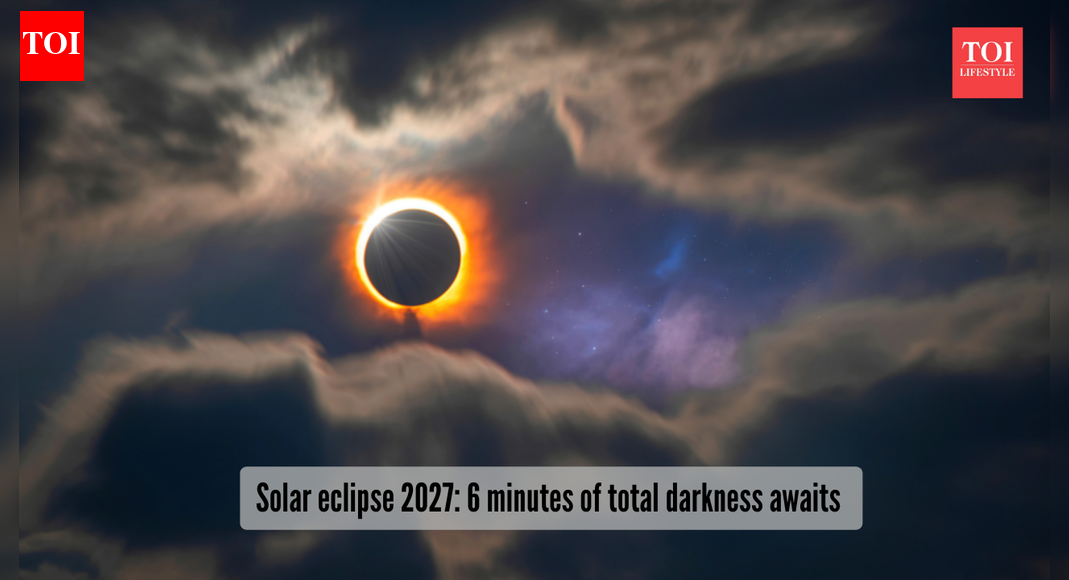 Solar eclipse 2027: 6 minutes of total darkness awaits as one of the longest eclipses of the century awaits