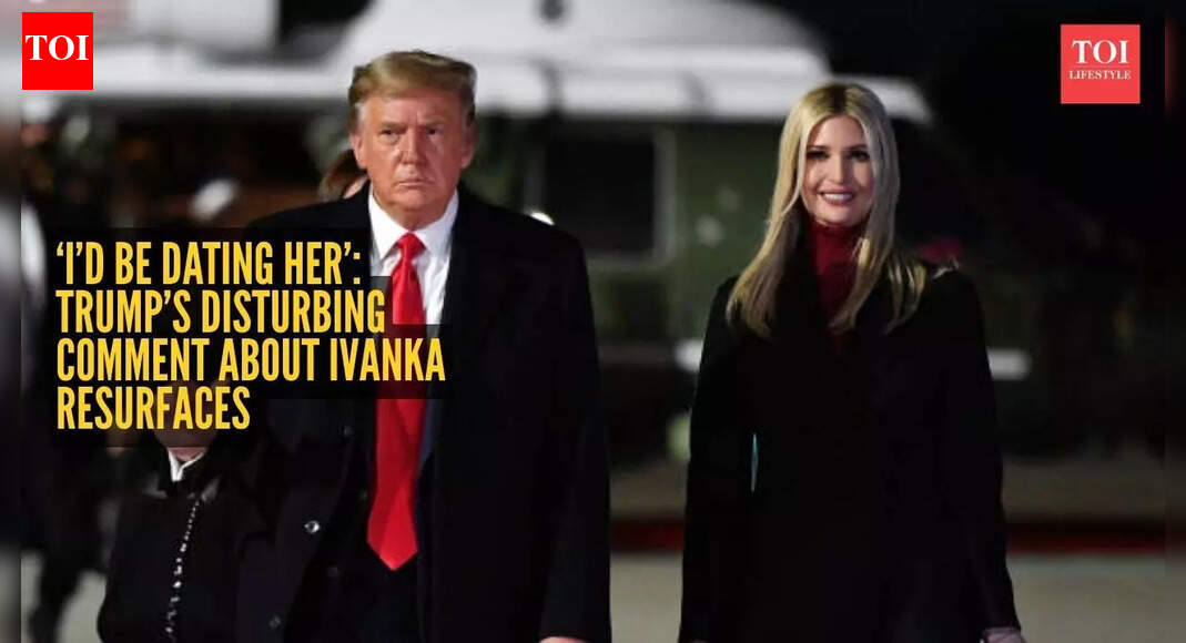 'Perhaps I would be dating her': Trump's disturbing remark on Ivanka Trump resurfaces as he compliments a woman