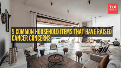 5 common household items that carry cancer risk