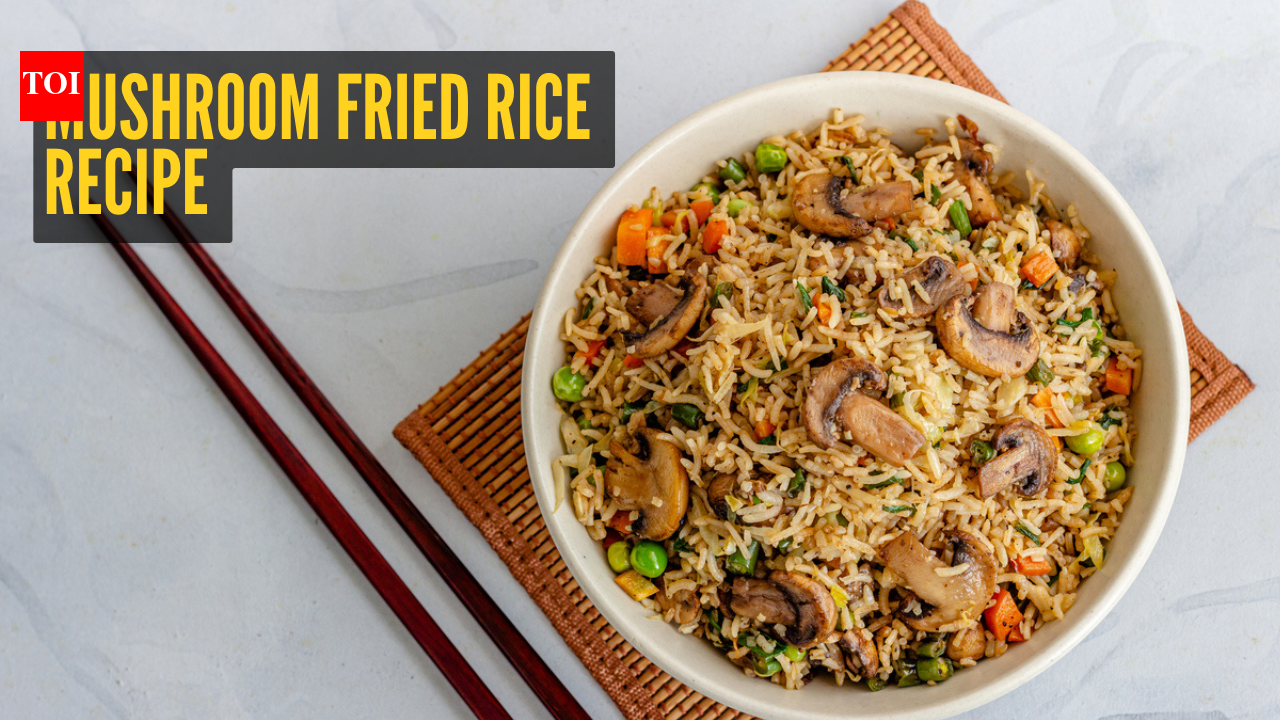 How to make fiber-rich Mushroom Fried Rice for lunch | The Times of India