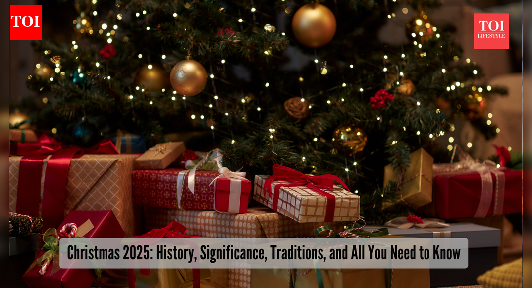 Christmas 2025: History, Significance, Traditions, and All You Need to Know