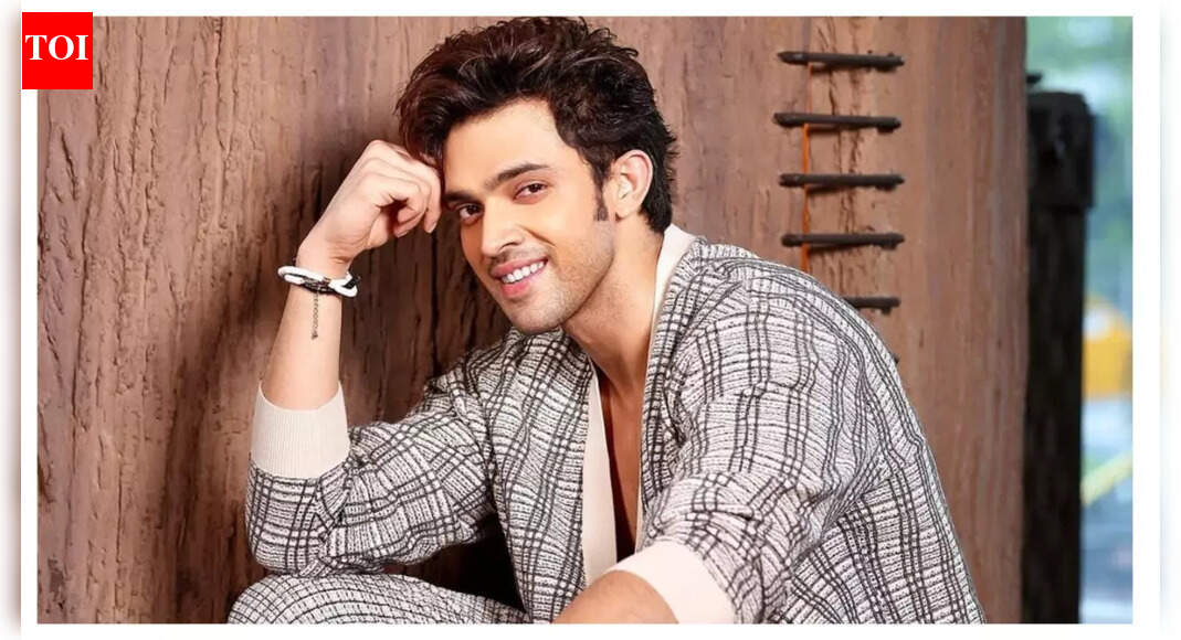 If I come back to TV, it has to be worth it: Parth Samthaan