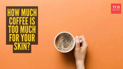 எவ்வளவு காபி உண்மையில் உங்கள் சருமத்திற்கு நல்லது, அது உங்களுக்கு எதிராக செயல்படத் தொடங்கும் போது