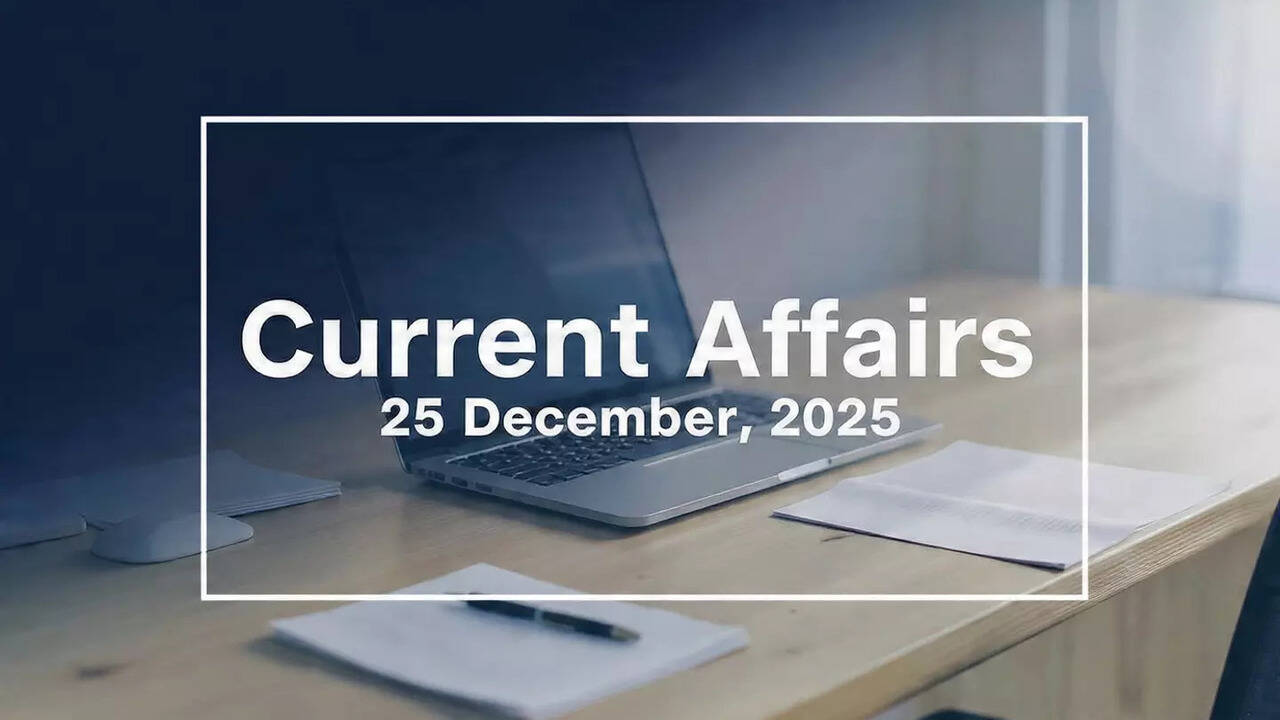 Current Affairs Quiz Today 25 December 2025 Latest GK general knowledge ...