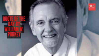 Quote of the day by William W. Purkey: “You've gotta dance like there's nobody watching, love like…”