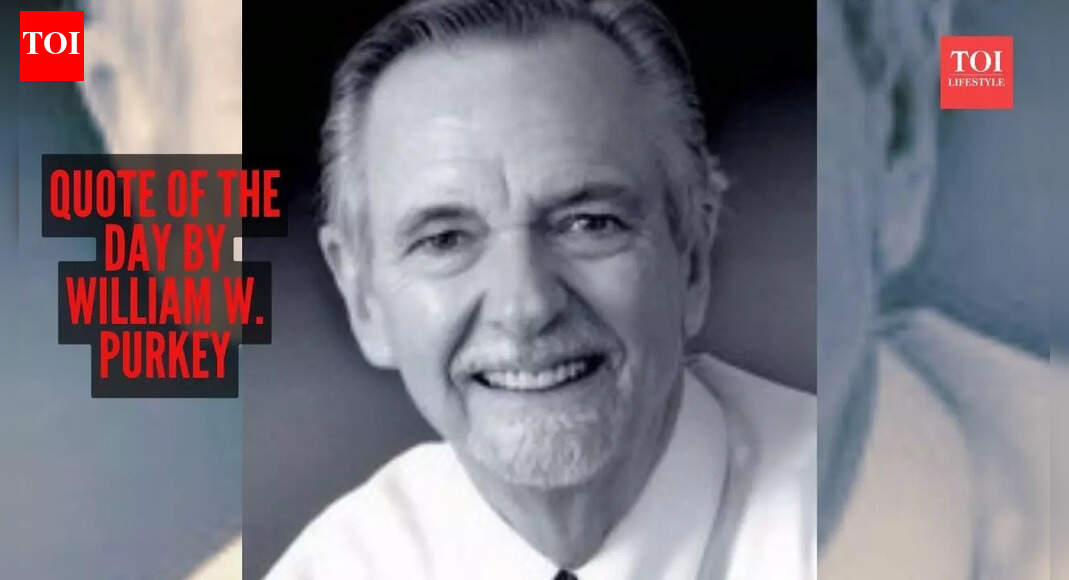 Quote of the day by William W. Purkey: “You've gotta dance like there's nobody watching, love like…”