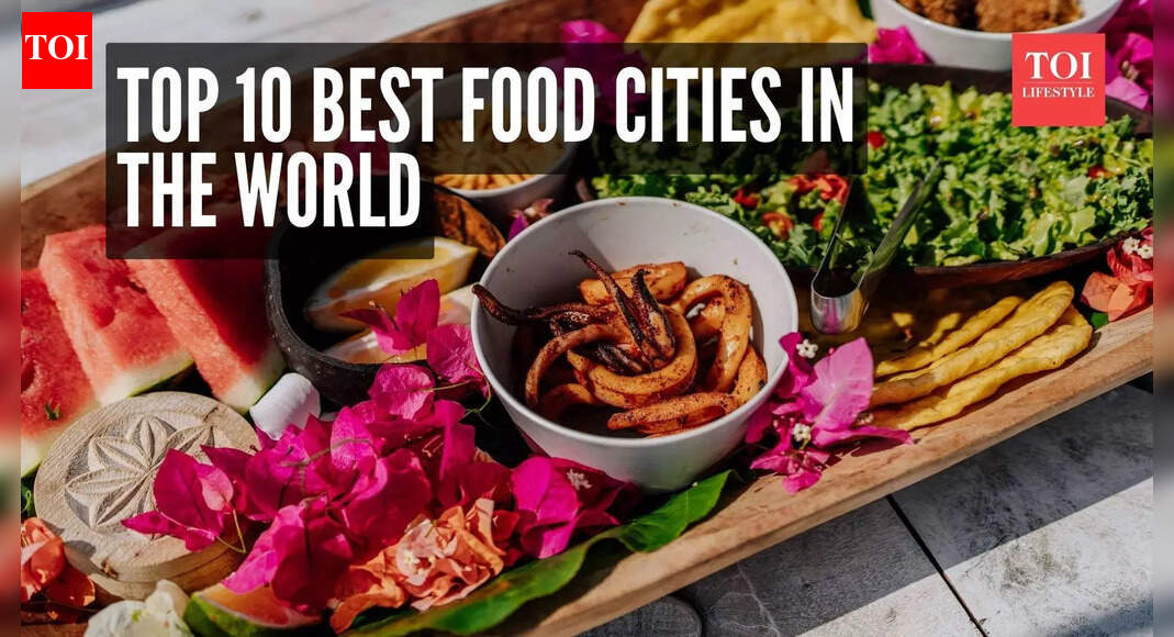 Trending: Top 10 best food cities in the world