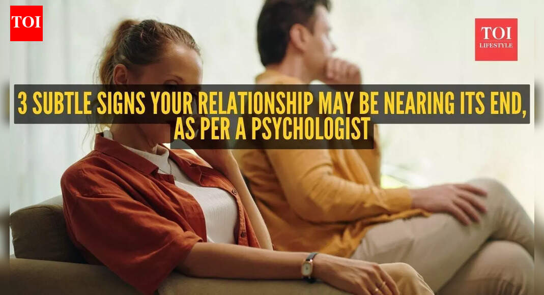 3 subtle signs your relationship may be nearing its end, as per a psychologist