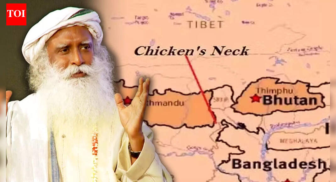 Turn Chicken’s Neck Into Elephant: Sadhguru Flags Siliguri Corridor As Strategic Weak Link