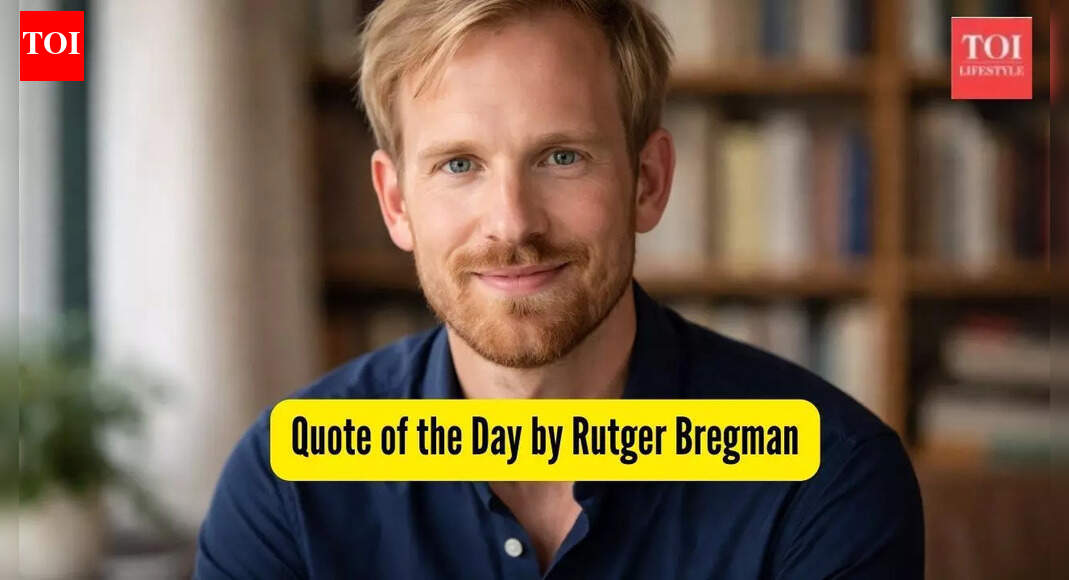 Quote of the day by Rutger Bregman: 