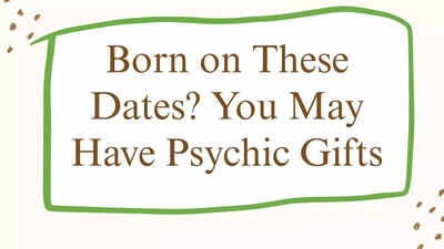 Born on These Dates? You May Have Psychic Gifts