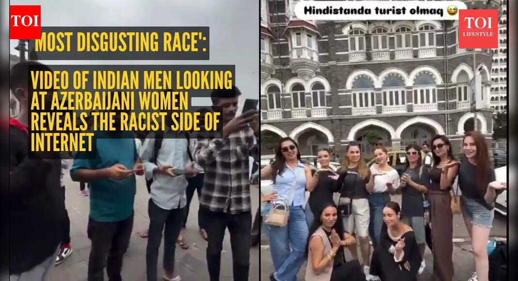 'Obsession for White skin': Video of Indian men looking at Azerbaijani women reveals the racist side of internet