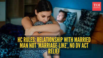 High Court says woman in relationship with married man can’t claim Domestic Violence Act relief
