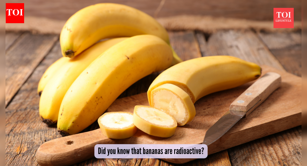 Did you know that bananas are radioactive?