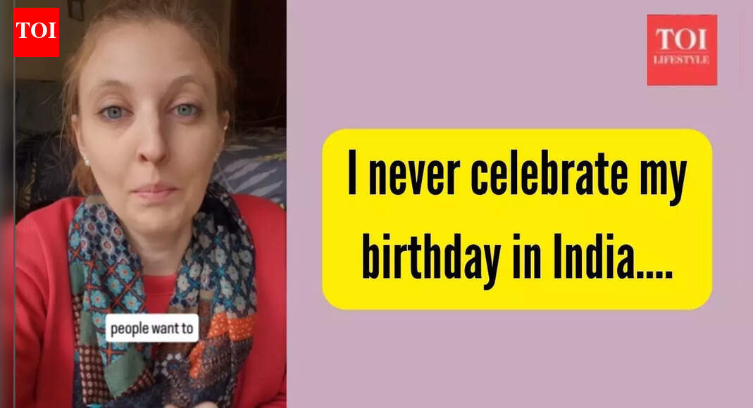 I never celebrate my birthday in India: US woman shares culture shock