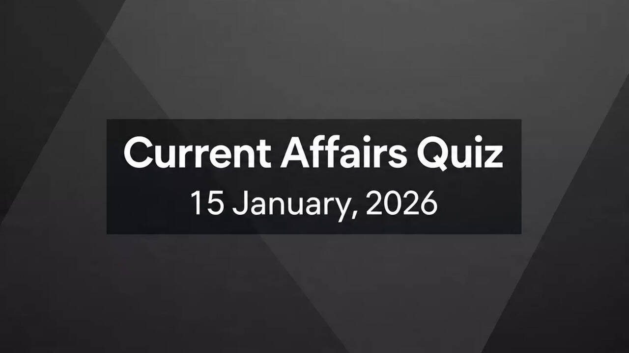 Current Affairs Quiz Today 15 January 2026 Latest GK general knowledge ...