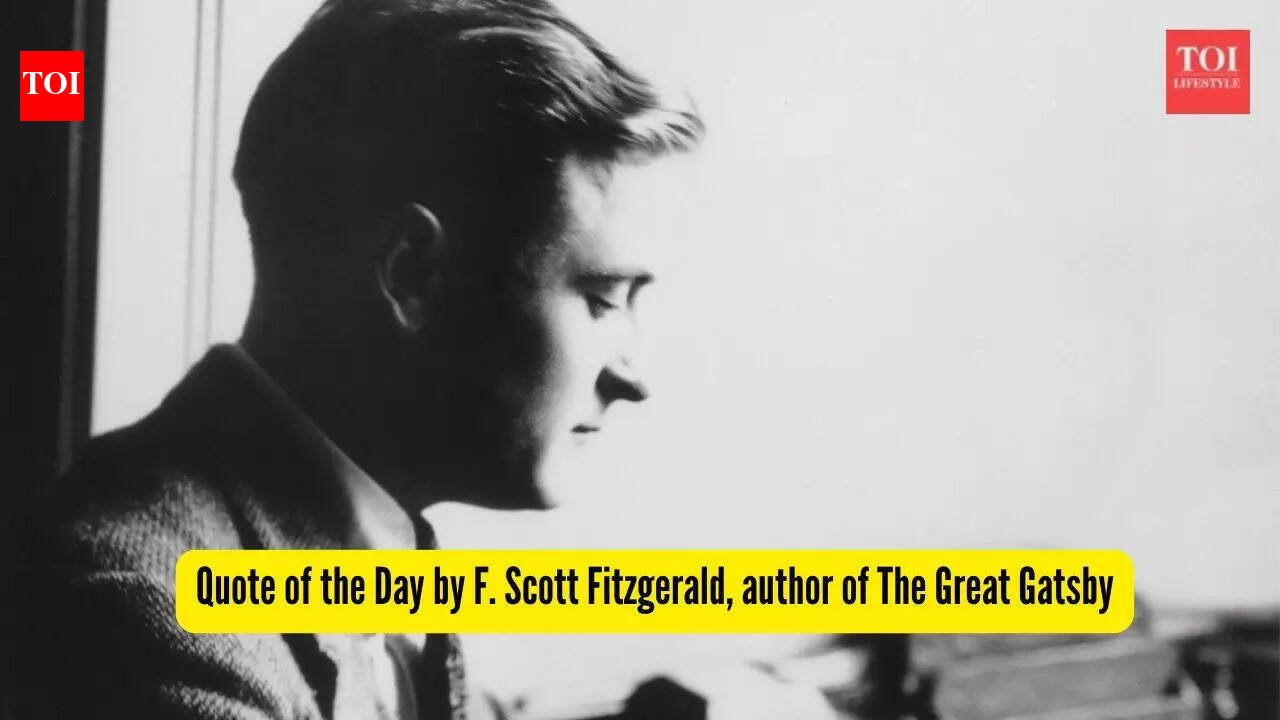 Quote of the Day by F. Scott Fitzgerald, author of The Great Gatsby,