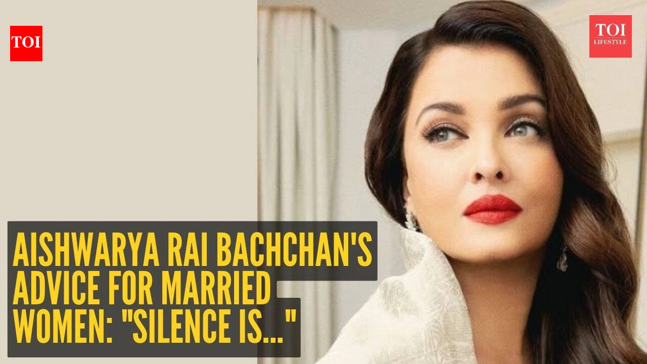 Relationship tip of the day: Aishwarya Rai Bachchan's relatable advice for married women: 