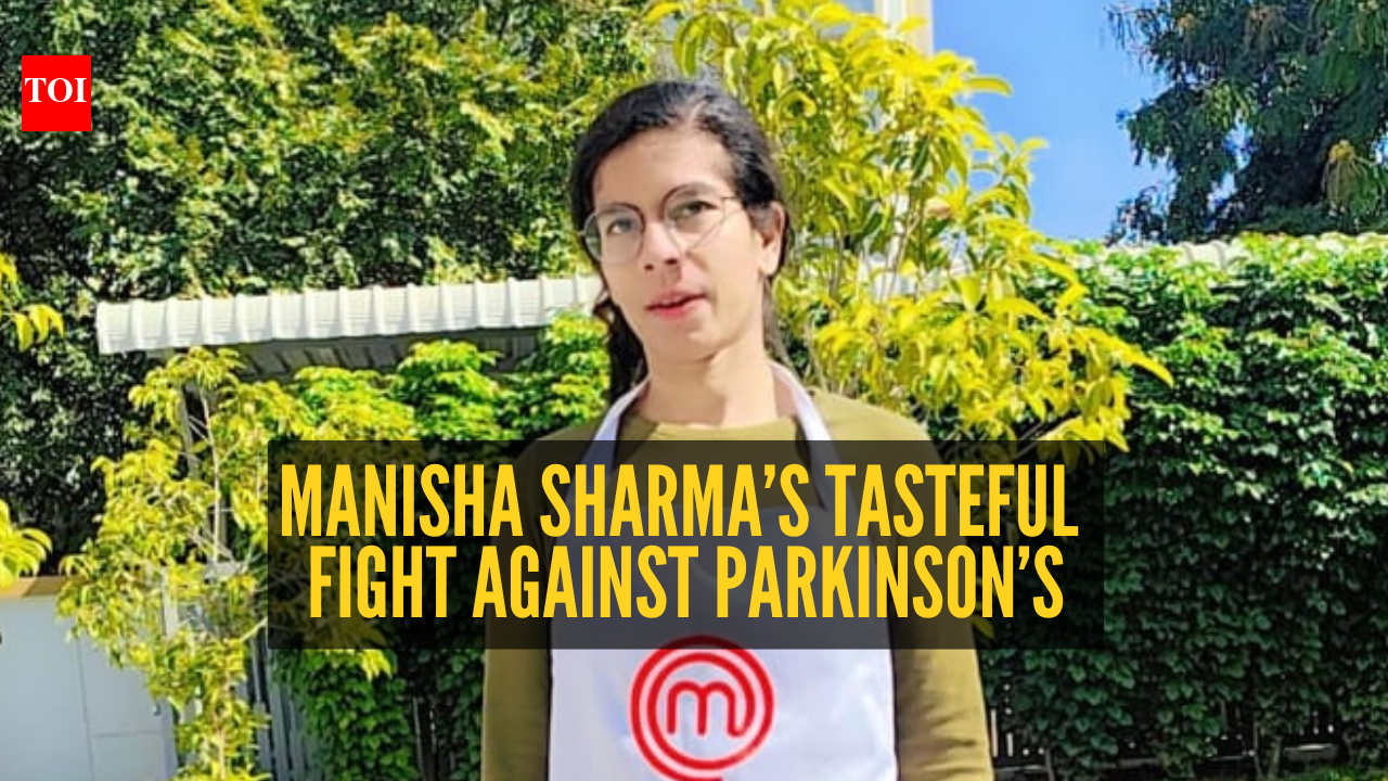 MasterChef India contestant Manisha Sharma refused to let Parkinson’s decide her limits : 