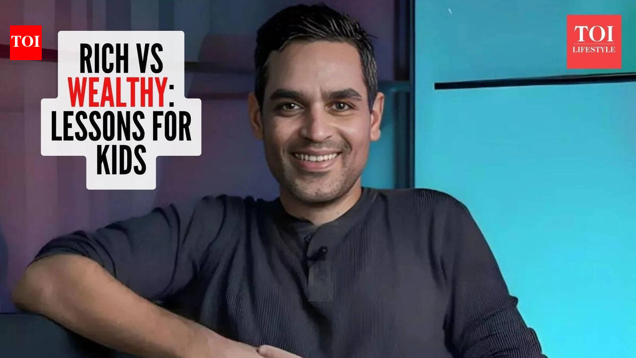 Ankur Warikoo explains rich vs wealthy: What children learn when parents talk openly about money