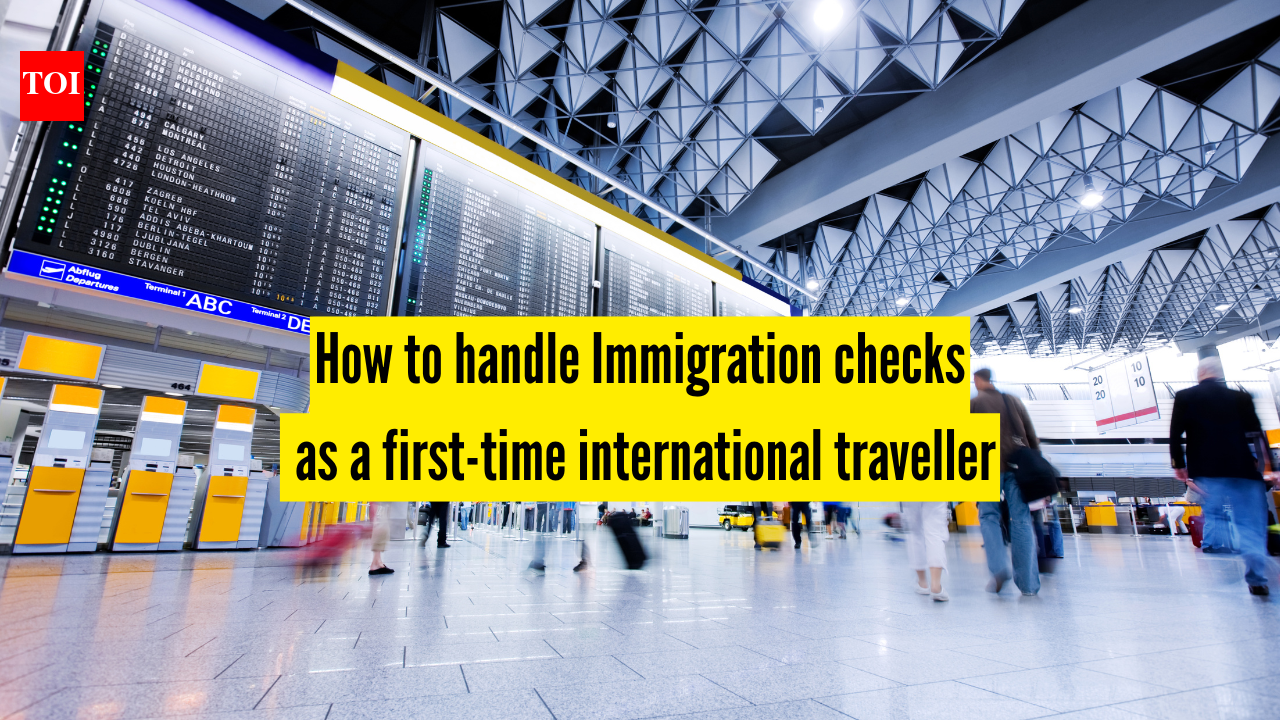 How to handle Immigration checks as a first-time international traveller