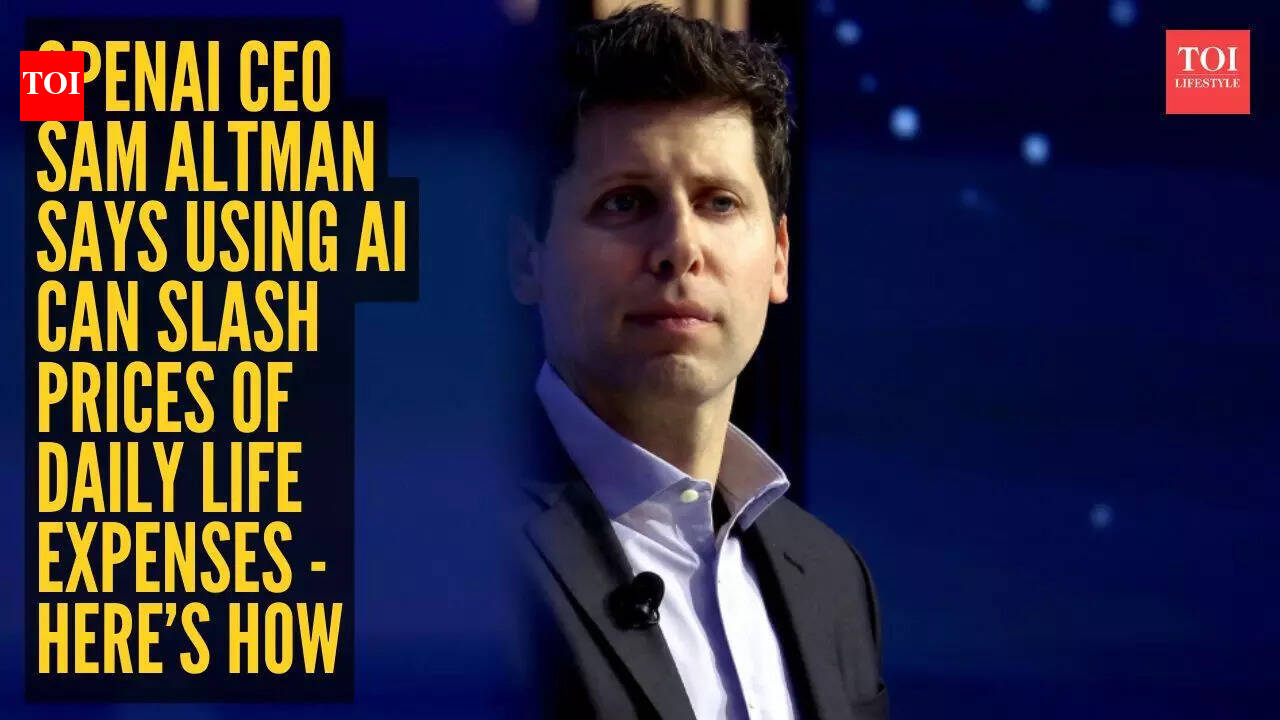 OpenAI CEO Sam Altman says using AI can slash prices of daily life expenses – But will it truly?