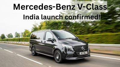 Mercedes-Benz V-Class set for India return: Launch, Luxury features, & more