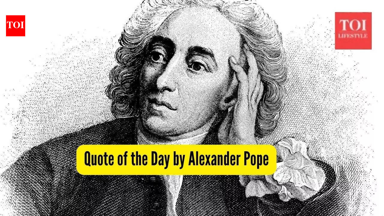 Quote of the Day by Alexander Pope: 