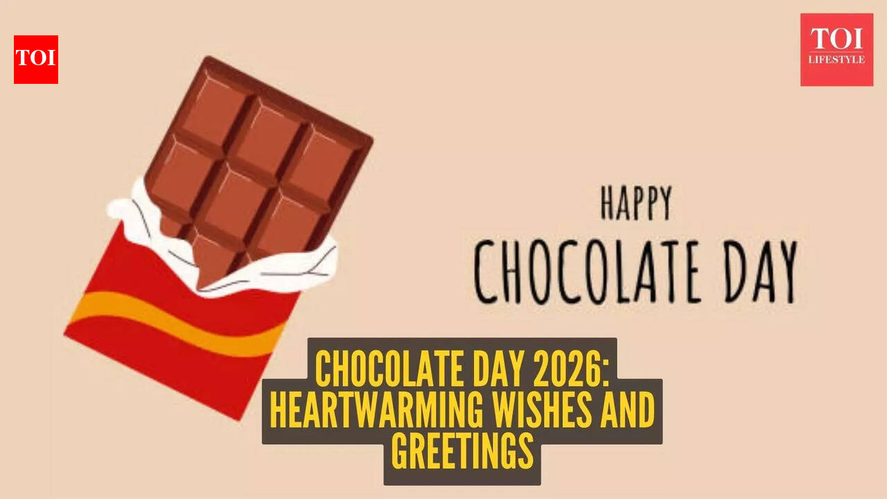 Chocolate Day Wishes & Messages: Happy Chocolate Day 2026: Top 50 Wishes, Messages and Quotes for your special someone | – The Times of India