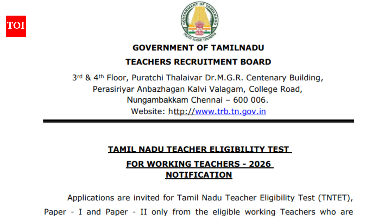 TN TET 2026 notification released for working teachers: Check important dates and steps to register
