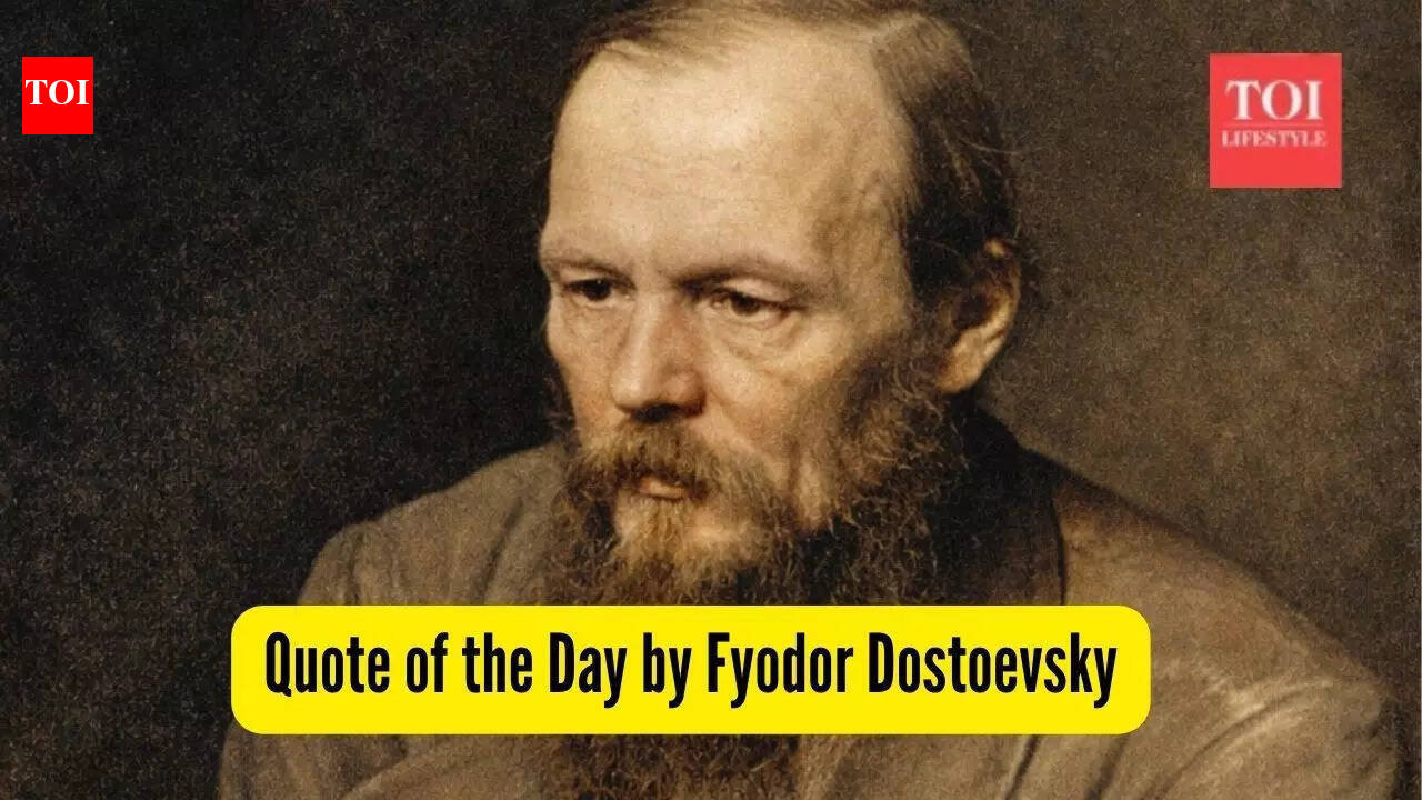 Quote of the Day by Fyodor Dostoevsky: 