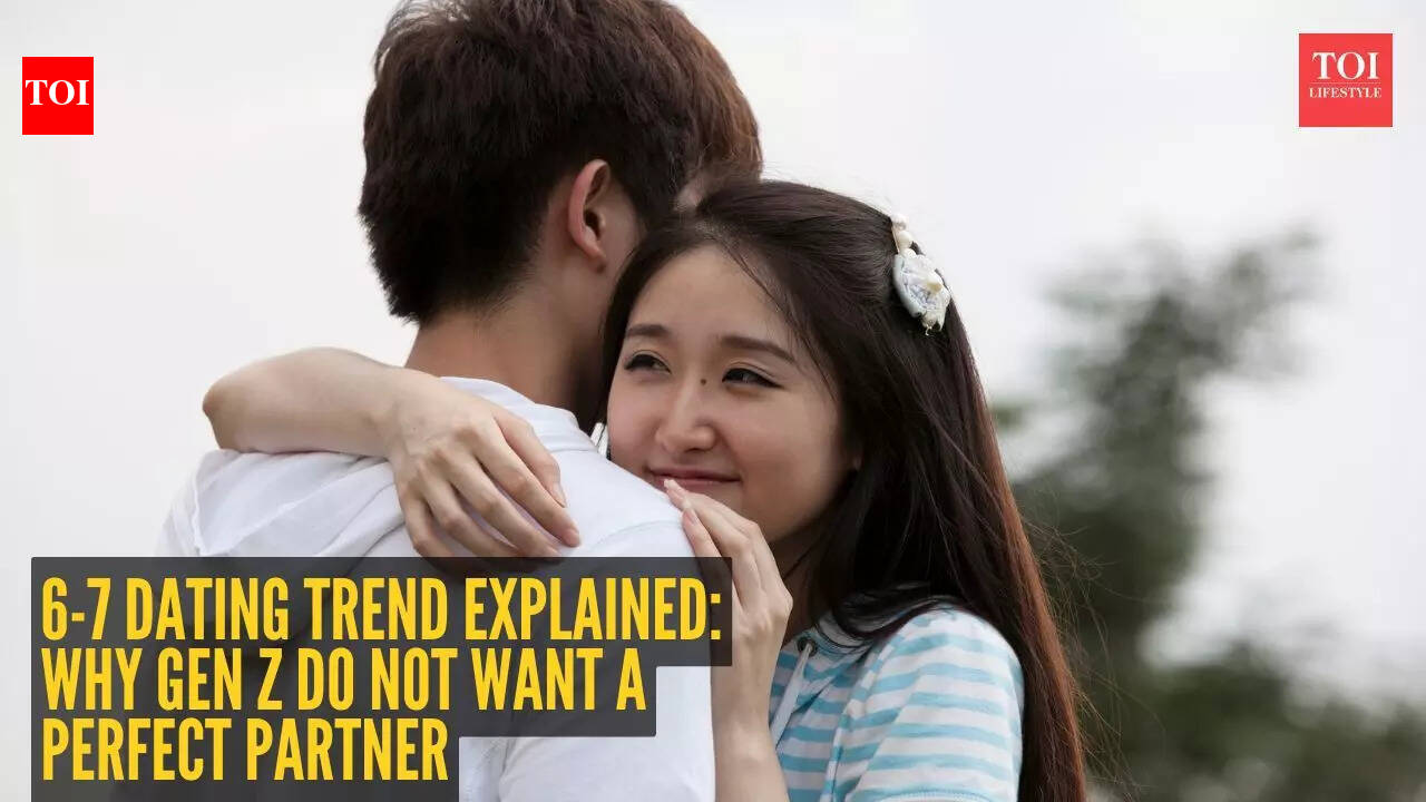 6-7 dating trend explained: Why Gen Z do not want a perfect partner, and are choosing calm over chaos