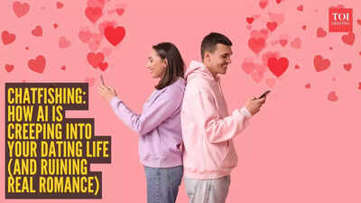 Chatfishing: How AI is creeping into your dating life (And ruining real romance) - How to fix it
